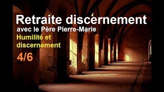 Humilité et discernement Retraite discernement 46 enseignement catholique [upl. by Bolton]