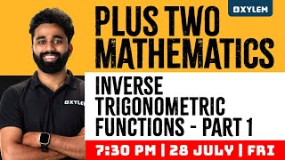 Plus Two Maths  Inverse Trigonometric Functions  Part 1  Xylem Plus Two [upl. by Elleniad512]