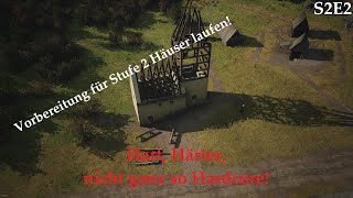 Manor Lords  Vorbereitung für Stufe 2 Häuser laufen Hart Härter nicht ganz so Hardcore S2E2 [upl. by Nilak]