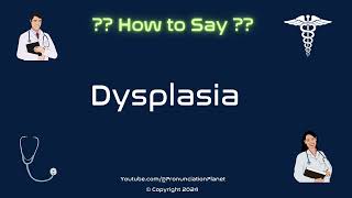 How to Pronounce Dysplasia CORRECTLY in English  How to Say Dysplasia  Pronunciation Planet [upl. by Eenimod200]