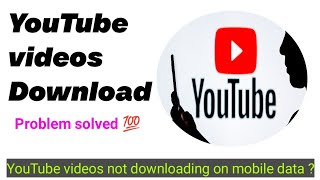 YouTube videos not downloading problem solve 💯  YouTube video not download on mobile data [upl. by Araht653]