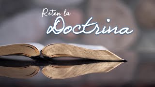 Reten la Doctrina [upl. by Esinwahs]