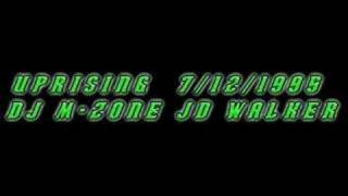 Uprising  7121995 DJ MZone JD Walker [upl. by Honniball]