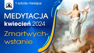 Kwiecień 2024  Zmartwychwstanie [upl. by Jehiah]