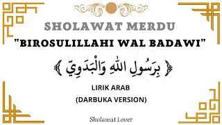 Birosulillahi Wal Badawi Lirik Arab Sholawat Merdu Penyejuk Hati darbuka sholawatlover [upl. by Torruella778]