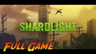 Shardlight  Complete Gameplay Walkthrough  Full Game  No Commentary [upl. by Sarid]