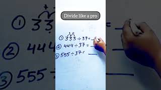 Divide like a pro—master the trick that even makes 37 easy ShortMathTrick IndianEducation Mental [upl. by Annehsat]