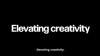 Elevating Creativity [upl. by Kaleb]