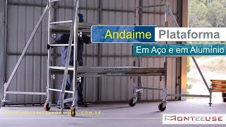 ANDAIME PLATAFORMA em Alumínio  MONTEEUSE [upl. by Erika516]