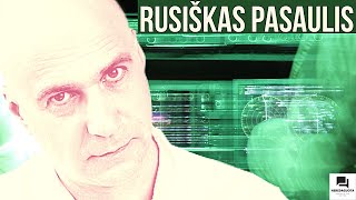 Rusiškas pasaulis Algis Ramanauskas [upl. by Gorey686]