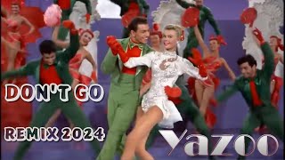 Yazoo Dont go remix 2024 DJ Jose Moreno [upl. by Goodrow445]