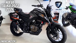 Nueva Italika 250z 2024😱  ¡Cosa Bonita Cosa Bien Hecha🔥  ¡Nuevo Motor💯 [upl. by Kalb]