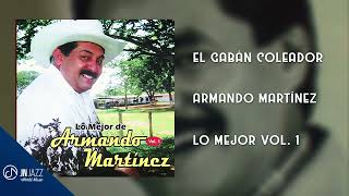 El Cabán COLEADOR 🌝  Armando Martínez Audio Cover [upl. by Alyal]