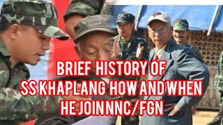 LK NAGA SS khaplang how and when joined NNC FGN [upl. by Anivol]