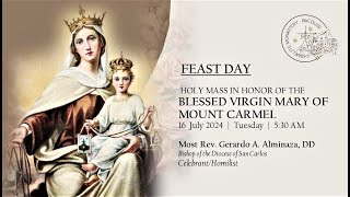 July 16 2024  530 AM  Solemn Concelebrated Mass in Honor of the Blessed Virgin Mary of Carmel [upl. by Bouchier]