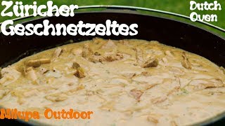 quotZürcher Geschnetzeltesquot aus dem DUTCH OVEN leckeres Rezept mit Weißwein und Champignons [upl. by Cobb683]