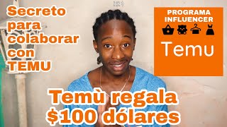 GANA DINERO CON TEMU y VUÉLVETE INFLUENCER ¿Cómo colaborar con temu Asi es el programa influencer [upl. by Lanny]