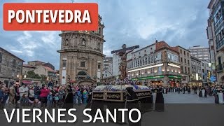 Semana Santa Pontevedra Procesión Viernes Santo [upl. by Heid586]