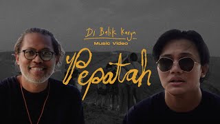 DiBalikKarya Pembuatan Video Klip Pepatah [upl. by Adias]