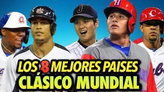 LOS 8 MEJORES EQUIPOS PARA EL CLASICO MUNDIAL DE BEISBOL 2023 TEAM WBC  BASEBALL NEWS SPORTS [upl. by Reni264]