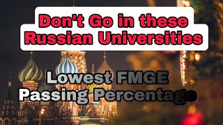 Worst Medical Universities in Russia 🇷🇺 With Low FMGE Result [upl. by Eppesuig]