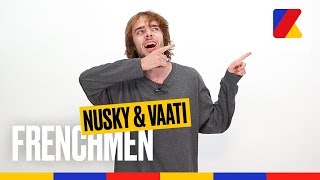 Frenchmen 10  Le freestyle de Nusky amp Vaati [upl. by Paluas]