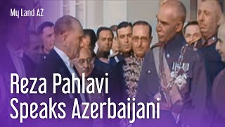 Reza Shah Pahlavi Speaks Azerbaijani 1934 Turkey [upl. by Salvatore136]