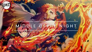 Middle Of The Night「AMV」 Demon Slayer [upl. by Ossy931]