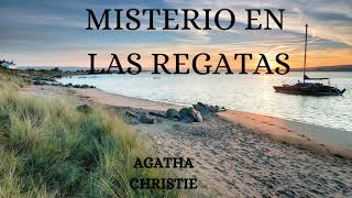 MISTERIO EN LAS REGATAS AGATHA CHRISTIE AUDIOLIBRO COMPLETOPARKER PYNEVOZ HUMANA REAL [upl. by Halliday]