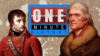 Thomas Jefferson amp the Louisiana Purchase  One Minute History [upl. by Neille396]