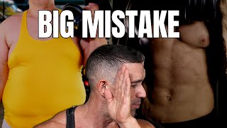 Weight Loss Mistakes  Dont Be That Guy [upl. by Jammin]