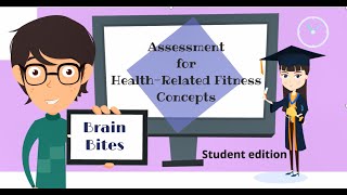 Brain Bites  HealthRelated Fitness Assessment Student Edition [upl. by Laidlaw]