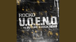 UOENO feat Future Rick Ross [upl. by Dekeles]