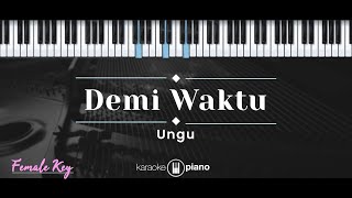 Demi Waktu – Ungu KARAOKE PIANO  FEMALE KEY [upl. by Silverstein]