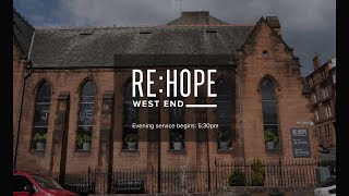 ReHope West End  Evening Service  3rd November 2024 [upl. by Nnylhsa]