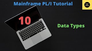 Data Types in PLI  Mainframe PLI Tutorial  Part 10 [upl. by Lorac]