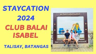 CLUB BALAI ISABEL  STAYCATION WITH THE FAMILY  RESORT IN TALISAY BATANGAS  BabyDrewTV [upl. by Oniliuqnart]