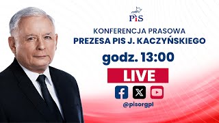 Konferencja prasowa Prezesa PiS J Kaczyńskiego [upl. by Lacefield]