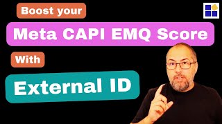 Boost Your Meta EMQ Score with External IDs [upl. by Landel968]