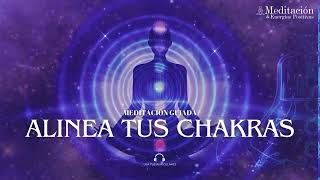 🌌 ALINEA TUS CHAKRAS Despierta tu Energía Interior 🌌  Meditación Guiada [upl. by Assennev]