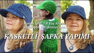 KASKETLİ ŞAPKA 1VİDEO 78 Yaş arası ve Yetişkinler için [upl. by Nosemaj]