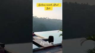 Kastara resort Ubud bali ❤️travel ubud infinitypools [upl. by Isador866]