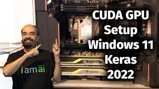 Setting Up CUDA CUDNN Keras and TensorFlow on Windows 11 for GPU Deep Learning [upl. by Jolene]