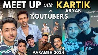 Meet Up with Kartik Aryan Triggered Insaan Flying Beast Mythpat amp YouTubers  At AARAMBH 2024 [upl. by Ecydnak]