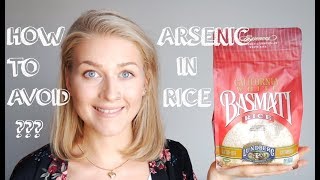 HOW TO AVOID ARSENIC IN RICE BROWN vs WHITE vs WILD RICE [upl. by Nocaj]