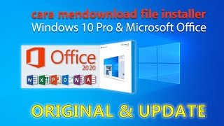 Tutorial Instalasi Windows 10  1 Cara Download file installer Windows amp Microsoft Office UPDATE [upl. by Jalbert]