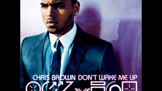 Chris Brown  Dont Wake Me Up lyrics [upl. by Dion]