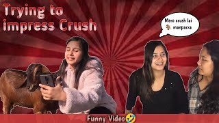 Crush lai impress garne tarikaFunny Video🤣 Samarika Smarika [upl. by Revert729]