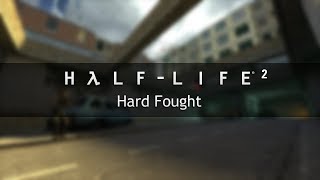 HalfLife 2 OST — Hard Fought Extended [upl. by Aholla843]