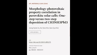 Morphologyphotovoltaic property correlation in perovskite solar cells Onestep vers  RTCLTV [upl. by Adirf]